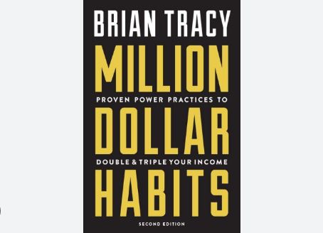 Million Dollar Habits By Tracy Brian
