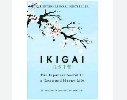 Ikigai - The Japanese Secret to a Long and Happy Life By Hector Garcia, Francesc Miralles