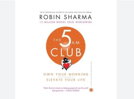 The 5 Am Club By Robin Sharma