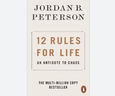 12 Rules For Life By Jordan B. Peterson