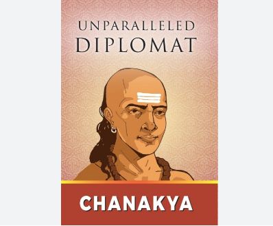 Chanakya Unparalleled Diplomat