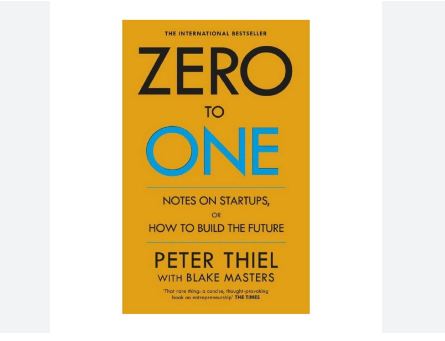 Zero To One By Blake Masters & Peter Thiel