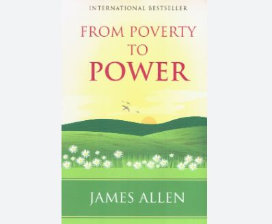 From Poverty To Power By James Allen